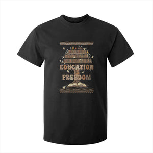 Education Is Freedom Teacher Gift T Shirt For Kid Inspirational Africa Map Book Stack - African Pride