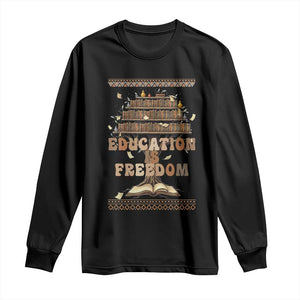Education Is Freedom Teacher Gift Long Sleeve Shirt Inspirational Africa Map Book Stack - African Pride