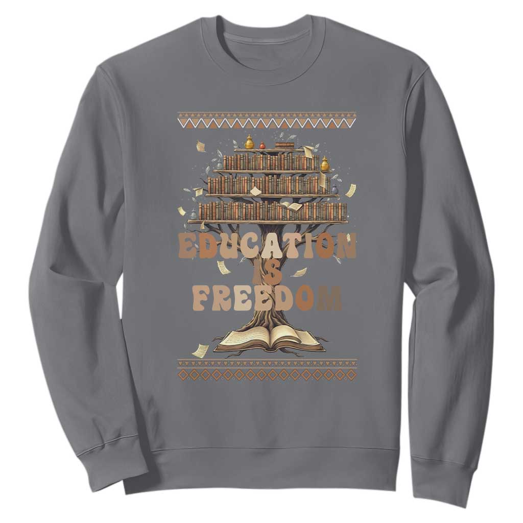Education Is Freedom Teacher Gift Sweatshirt Inspirational Africa Map Book Stack - African Pride
