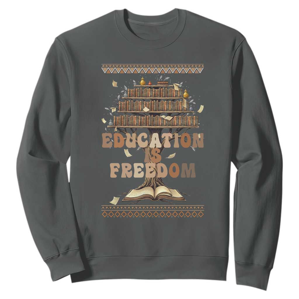 Education Is Freedom Teacher Gift Sweatshirt Inspirational Africa Map Book Stack - African Pride