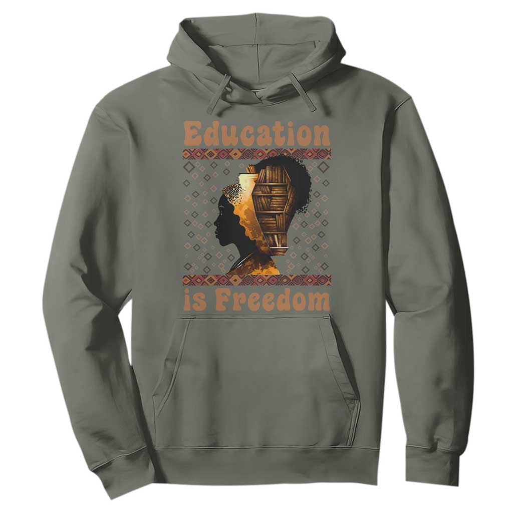 Education Is Freedom Hoodie Black History Women Teacher Gift - African Pride
