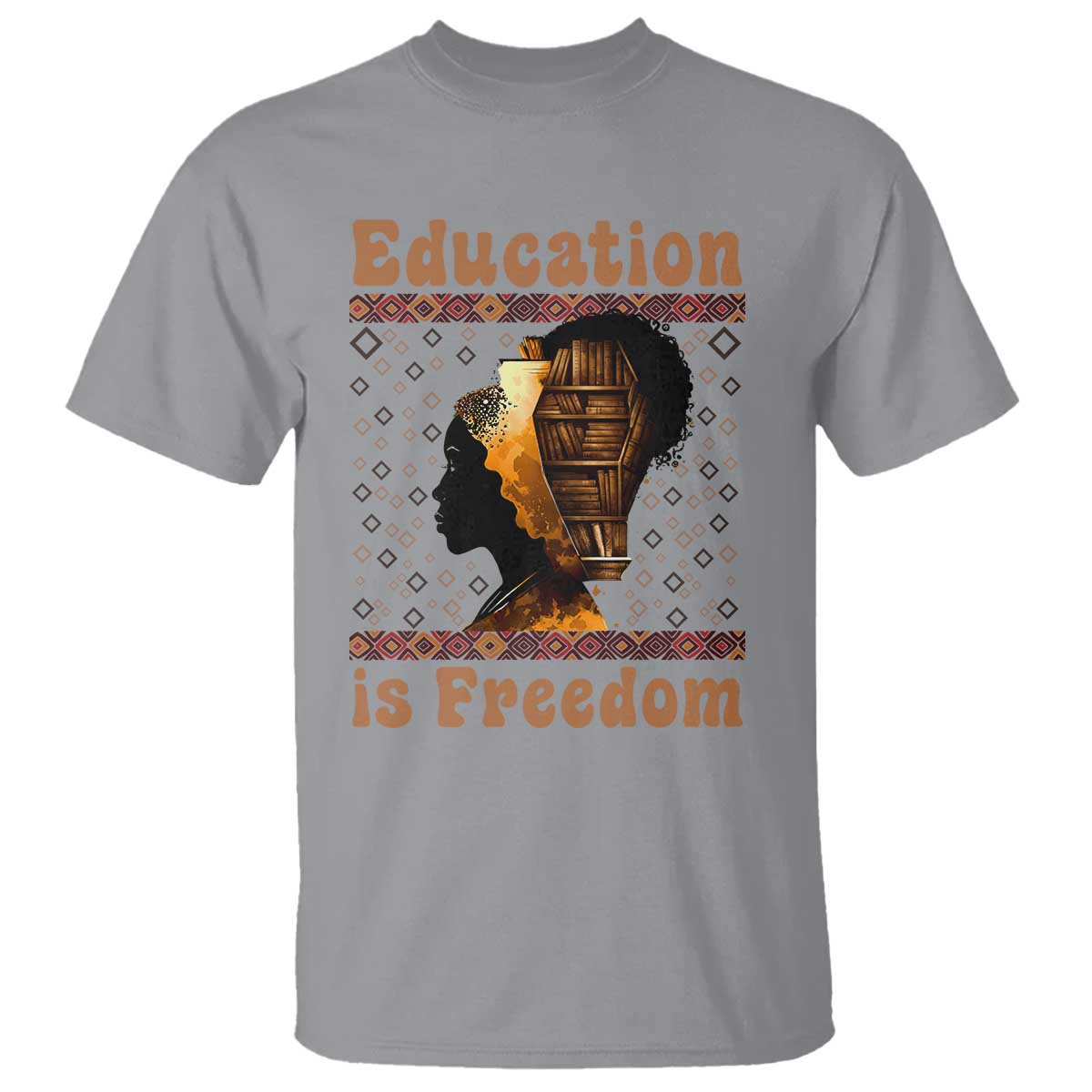 Education Is Freedom T Shirt Black History Women Teacher Gift - African Pride