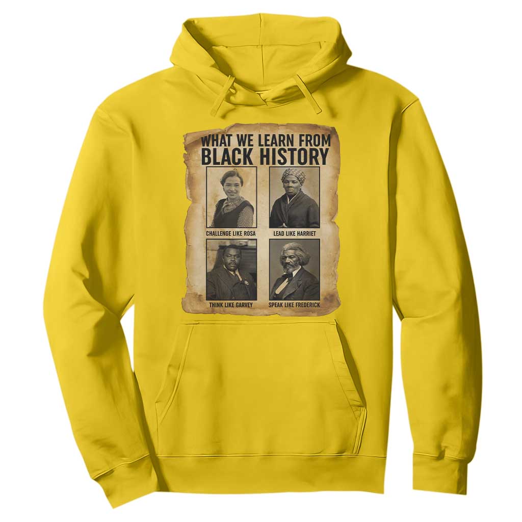 What We Learn From Black History Hoodie Vintage African American Leaders - African Pride