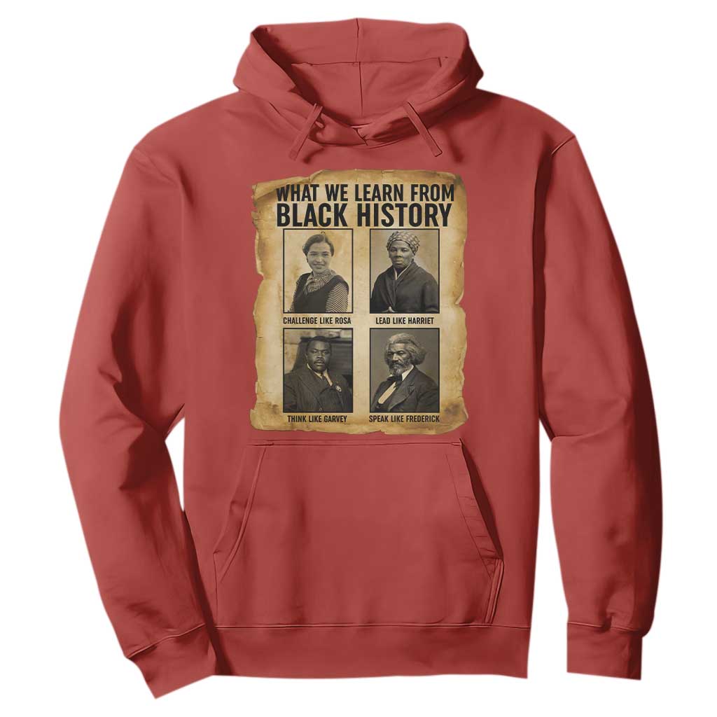 What We Learn From Black History Hoodie Vintage African American Leaders - African Pride