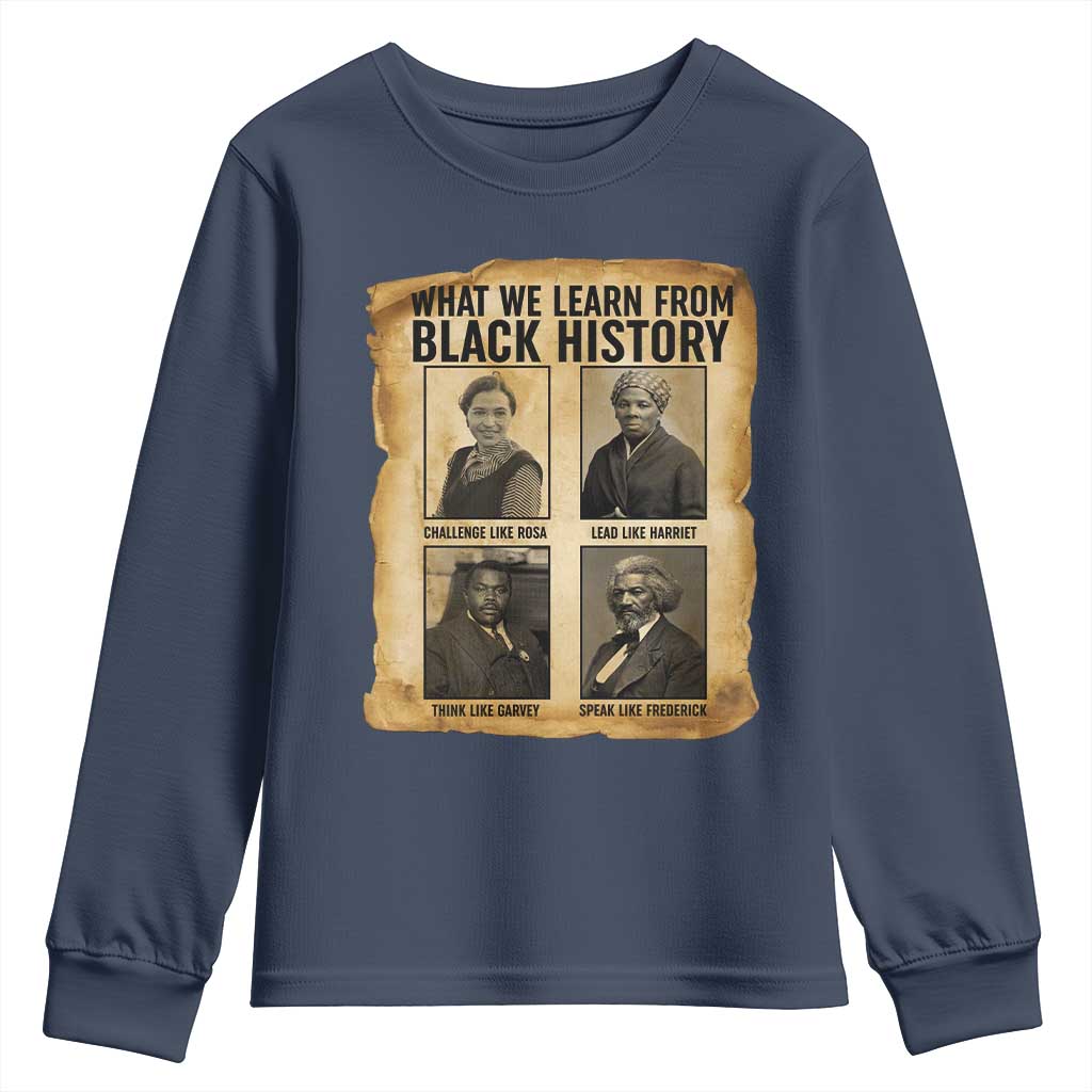 What We Learn From Black History Youth Sweatshirt Vintage African American Leaders - African Pride