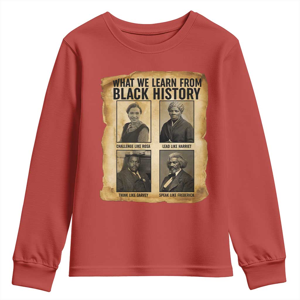 What We Learn From Black History Youth Sweatshirt Vintage African American Leaders - African Pride