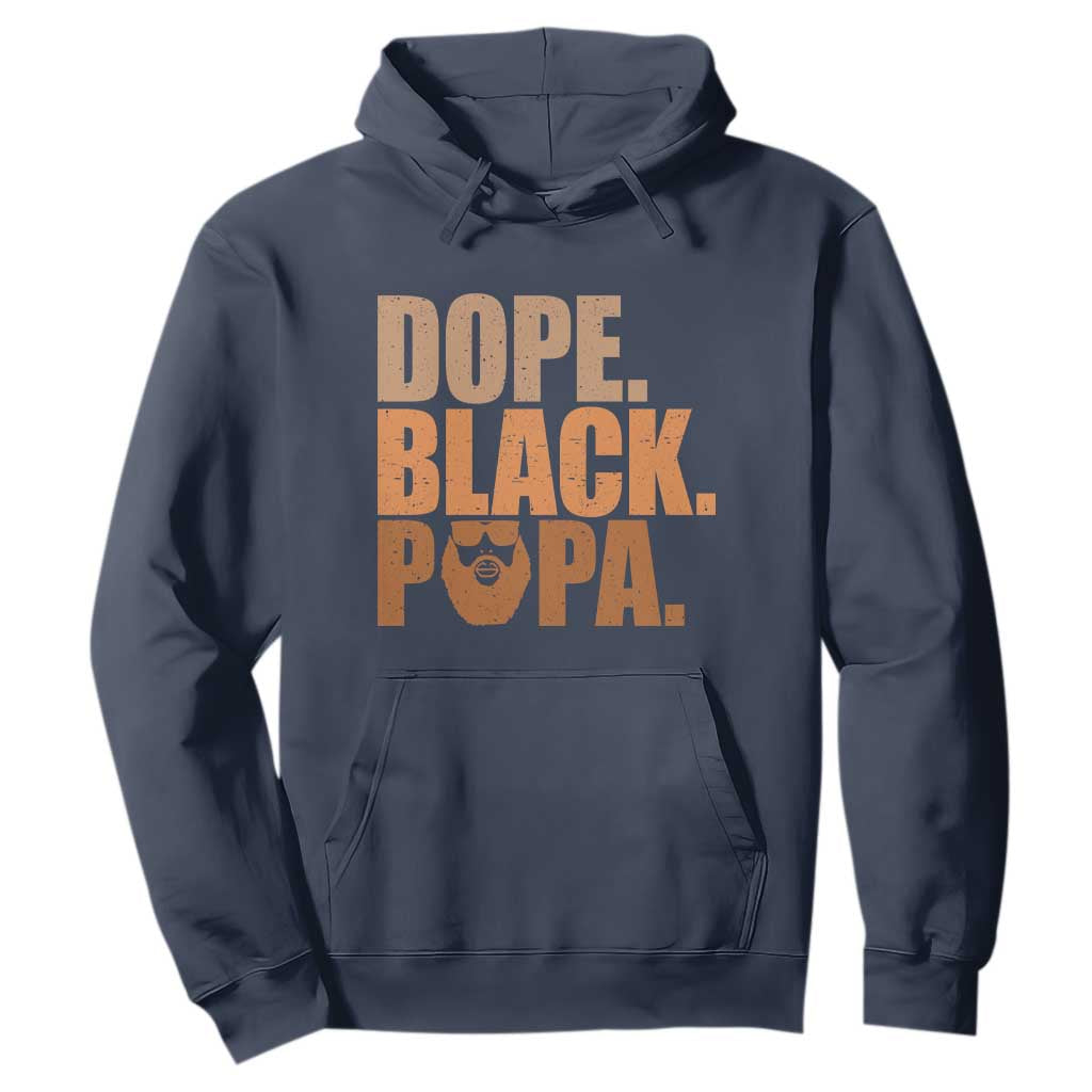 Dope Black Papa Hoodie Proud African American Fathers Day Gift