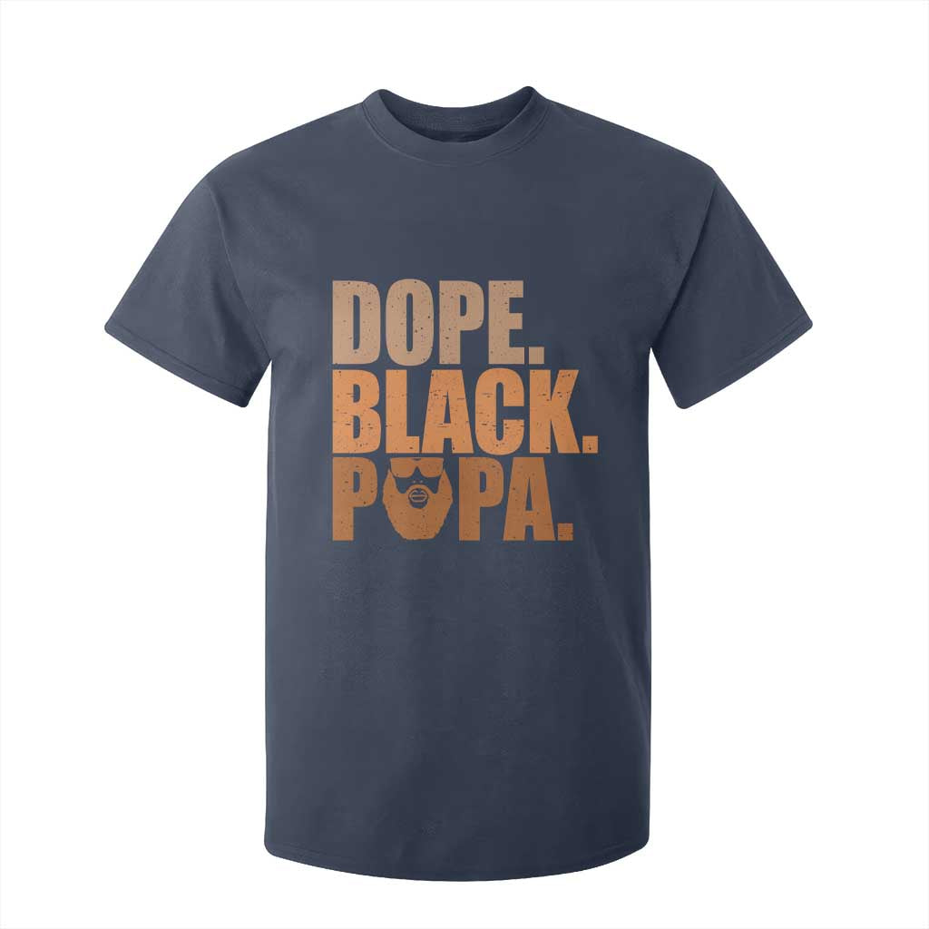 Dope Black Papa T Shirt For Kid Proud African American Fathers Day Gift