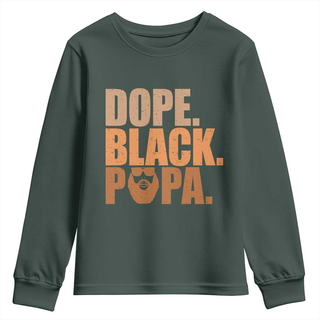 Dope Black Papa Youth Sweatshirt Proud African American Fathers Day Gift