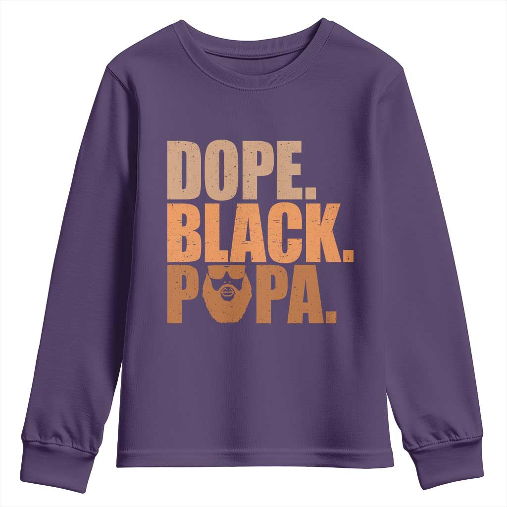 Dope Black Papa Youth Sweatshirt Proud African American Fathers Day Gift