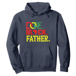 Dope Black Father Hoodie Proud Black Father Gift