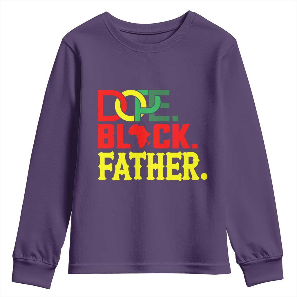 Dope Black Father Youth Sweatshirt Proud Black Father Gift