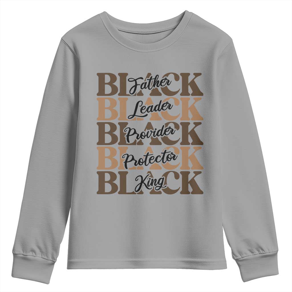 Father Leader Provider Protector King Youth Sweatshirt Proud Black Dad Gift