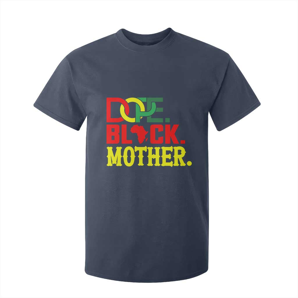 Proud African American Mom Gift T Shirt For Kid Dope Black Mother