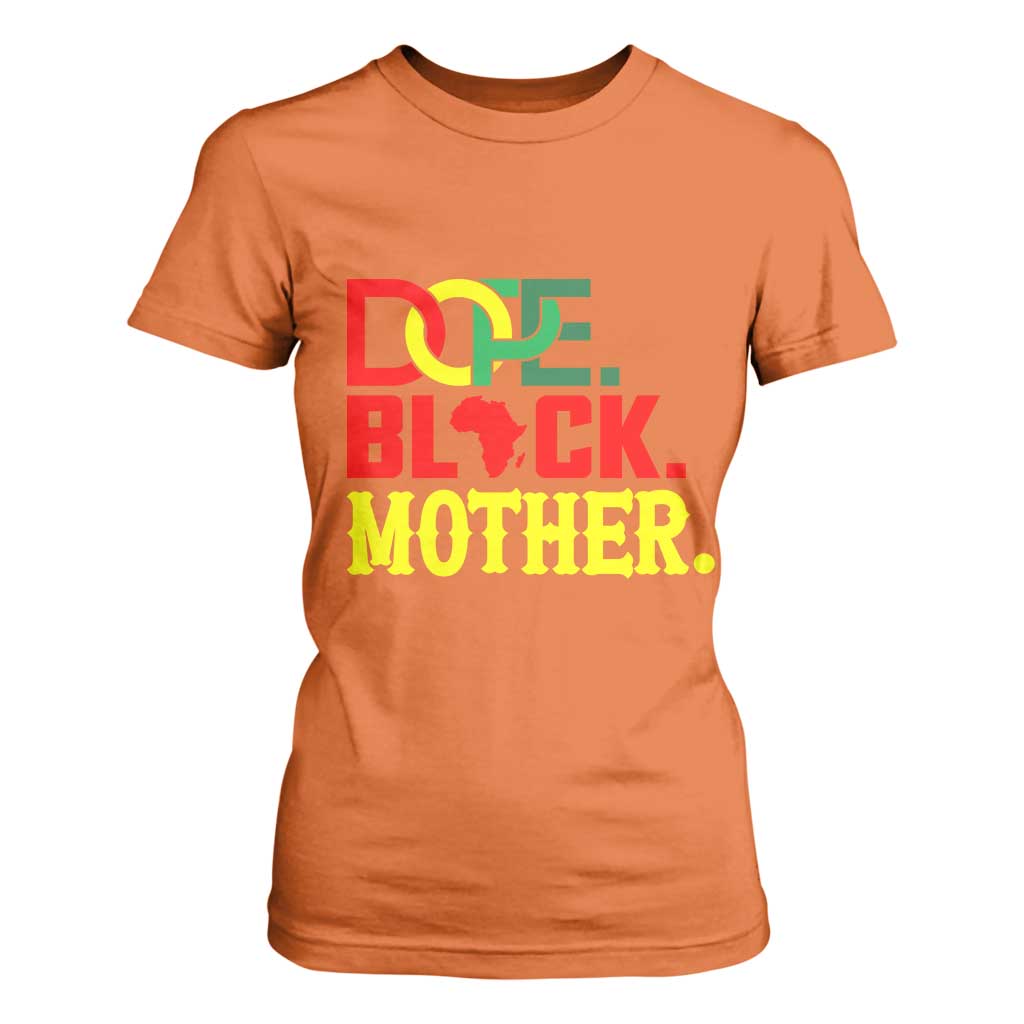 Proud African American Mom Gift T Shirt For Women Dope Black Mother