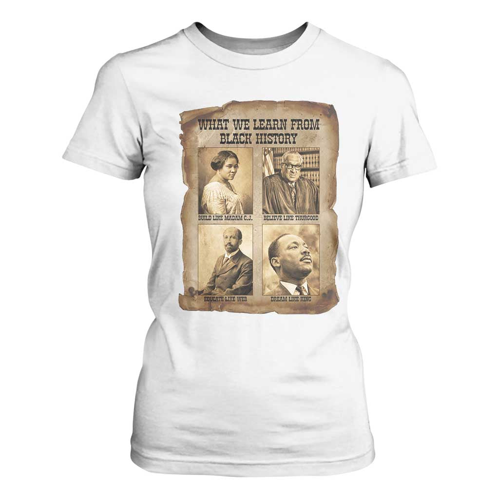 What We Learn From Black History T Shirt For Women Iconic African American Figures - African Pride