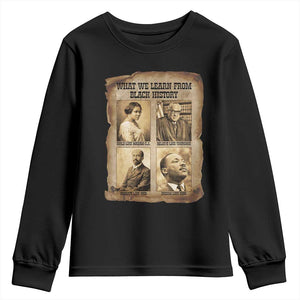What We Learn From Black History Youth Sweatshirt Iconic African American Figures - African Pride