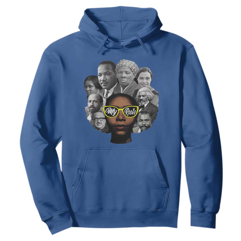 My Roots Black History Leaders Hoodie African American Heritage - African Pride