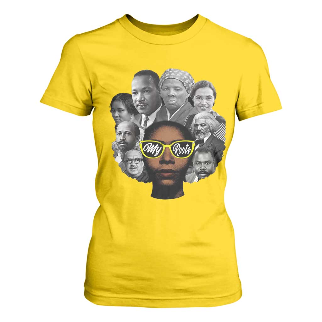 My Roots Black History Leaders T Shirt For Women African American Heritage - African Pride