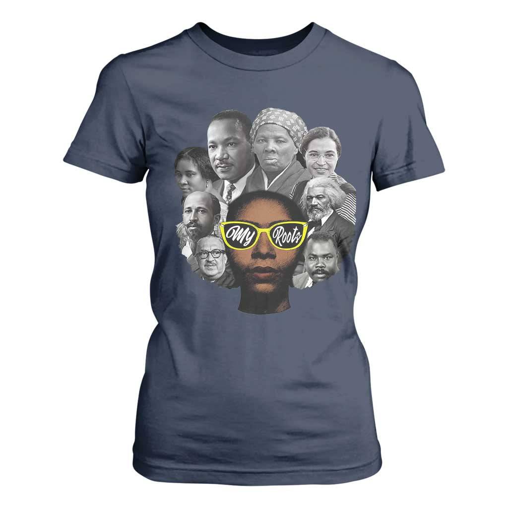 My Roots Black History Leaders T Shirt For Women African American Heritage - African Pride