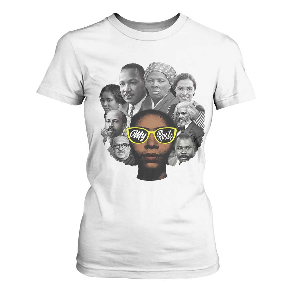 My Roots Black History Leaders T Shirt For Women African American Heritage - African Pride