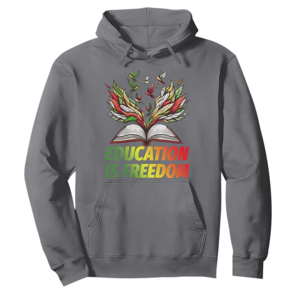 Education Is Freedom Hoodie Inspirational Black Teacher Gift - African Pride