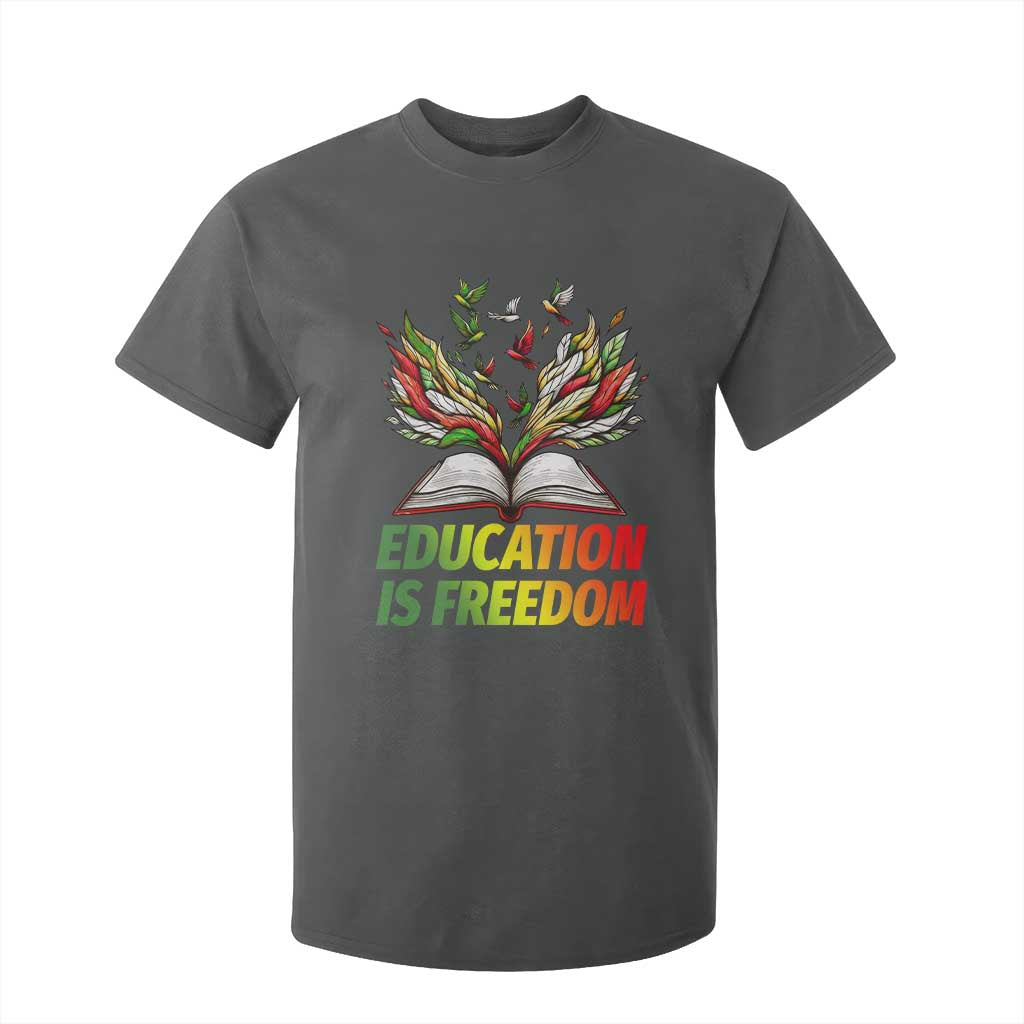 Education Is Freedom T Shirt For Kid Inspirational Black Teacher Gift - African Pride