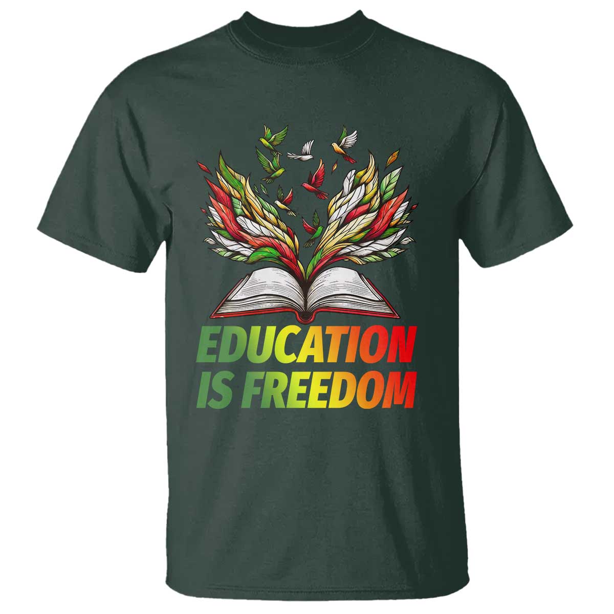 Education Is Freedom T Shirt Inspirational Black Teacher Gift - African Pride