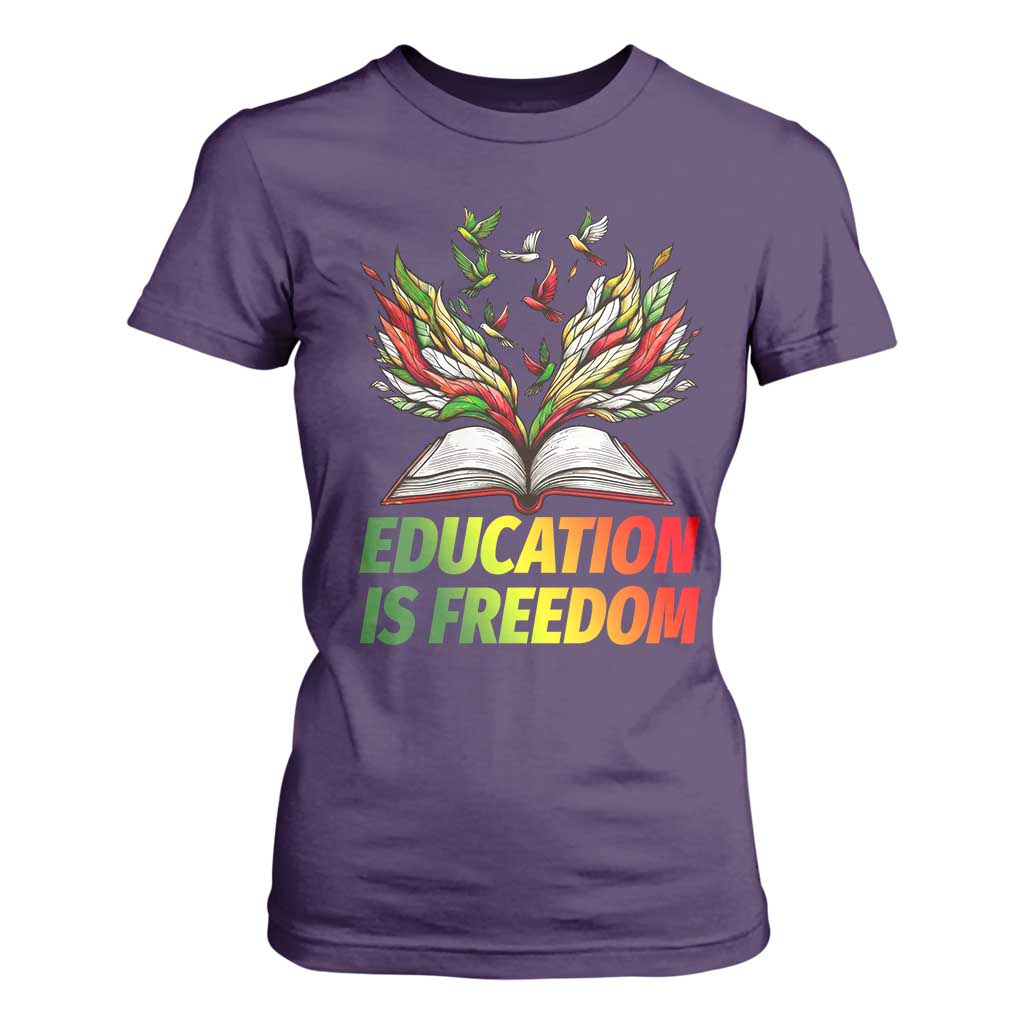 Education Is Freedom T Shirt For Women Inspirational Black Teacher Gift - African Pride