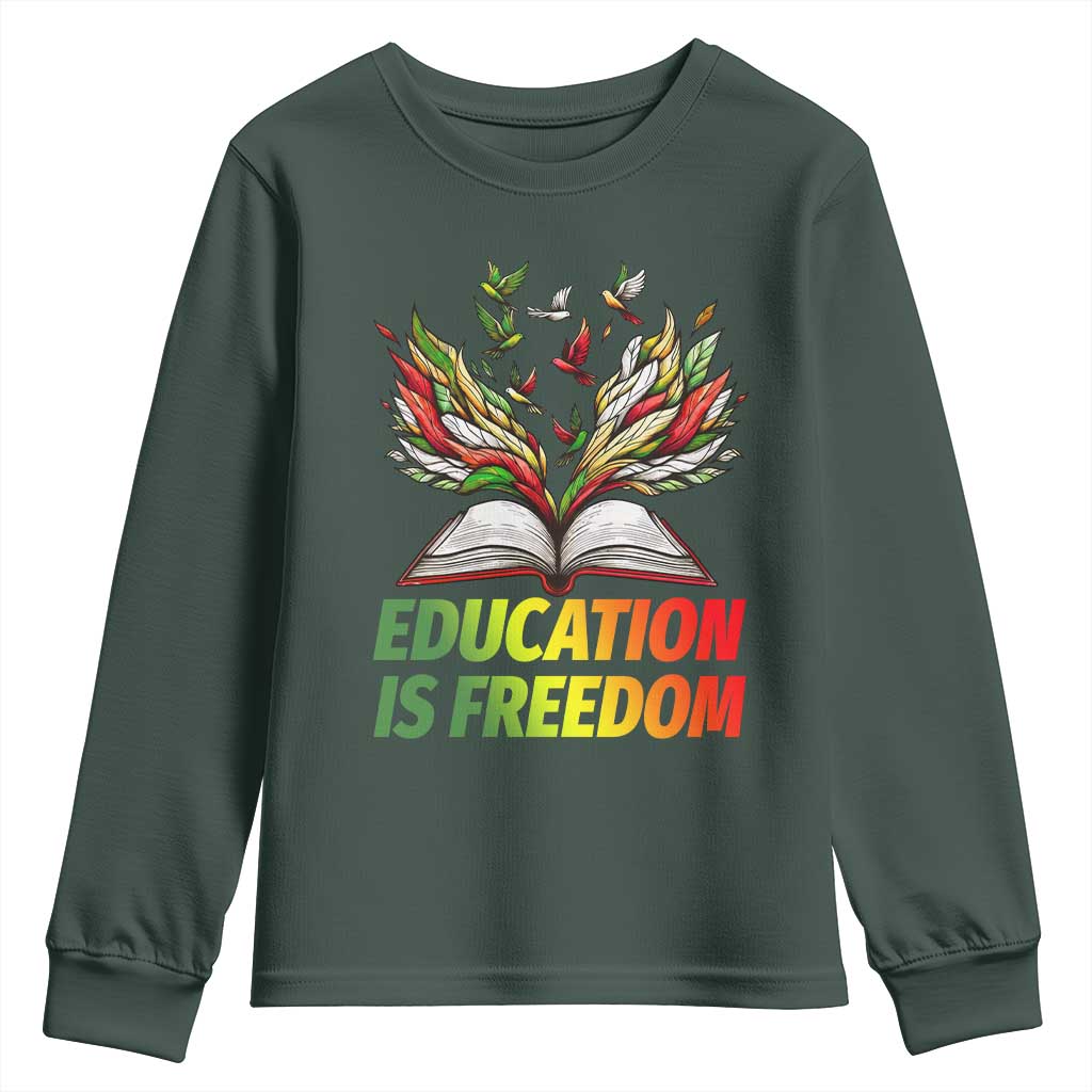 Education Is Freedom Youth Sweatshirt Inspirational Black Teacher Gift - African Pride