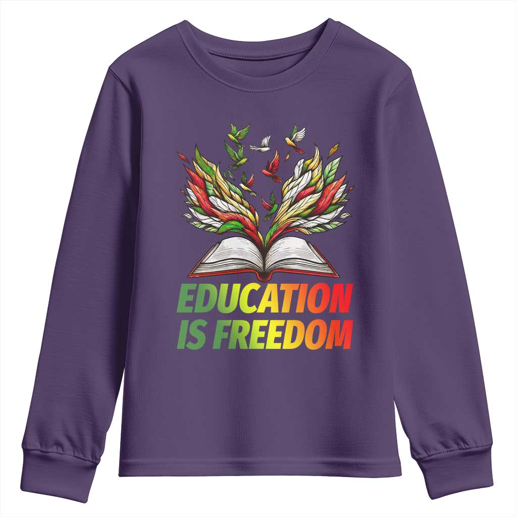 Education Is Freedom Youth Sweatshirt Inspirational Black Teacher Gift - African Pride