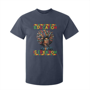 Education Is Freedom T Shirt For Kid Black History Month Gift For Teachers - African Pride