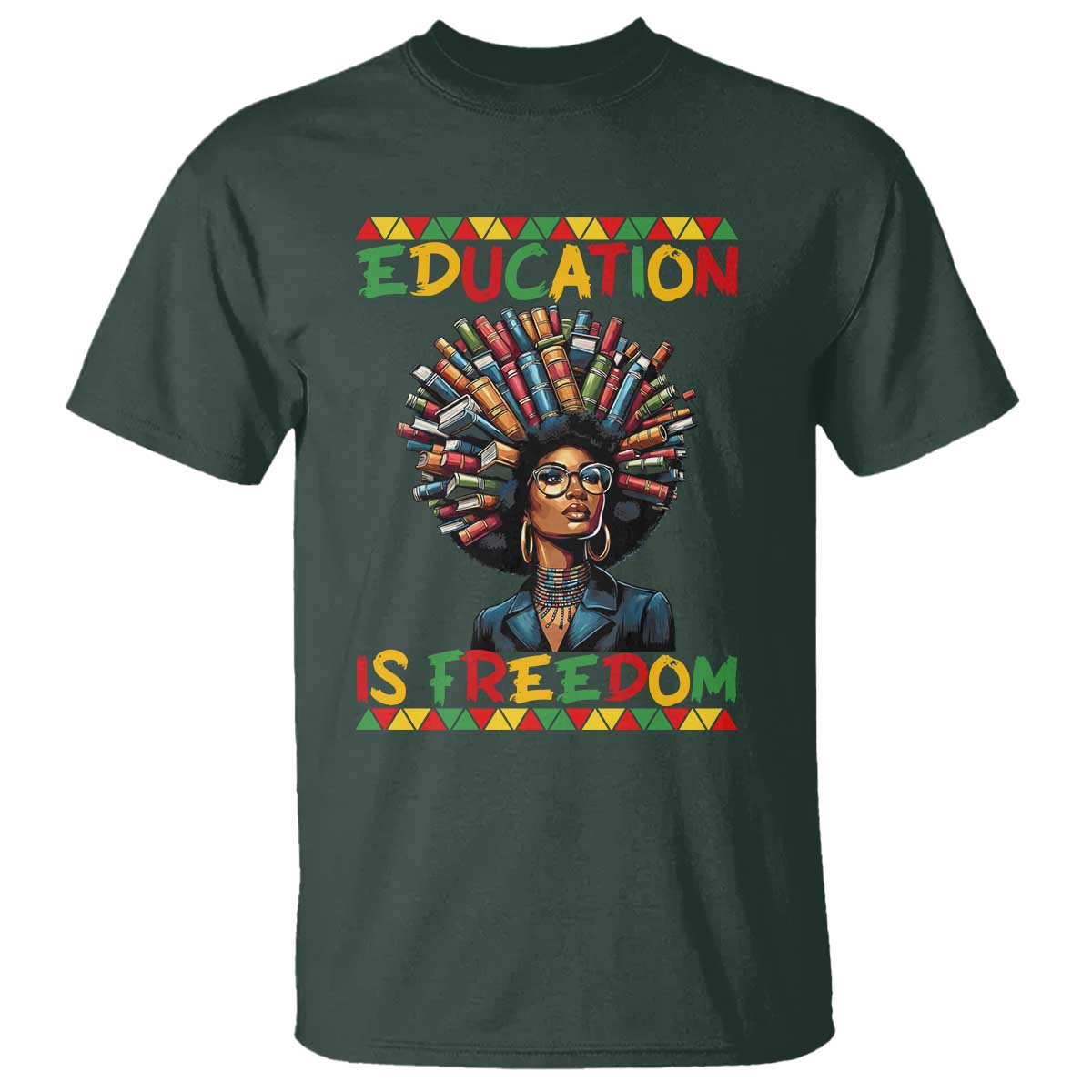 Education Is Freedom T Shirt Black History Month Gift For Teachers - African Pride