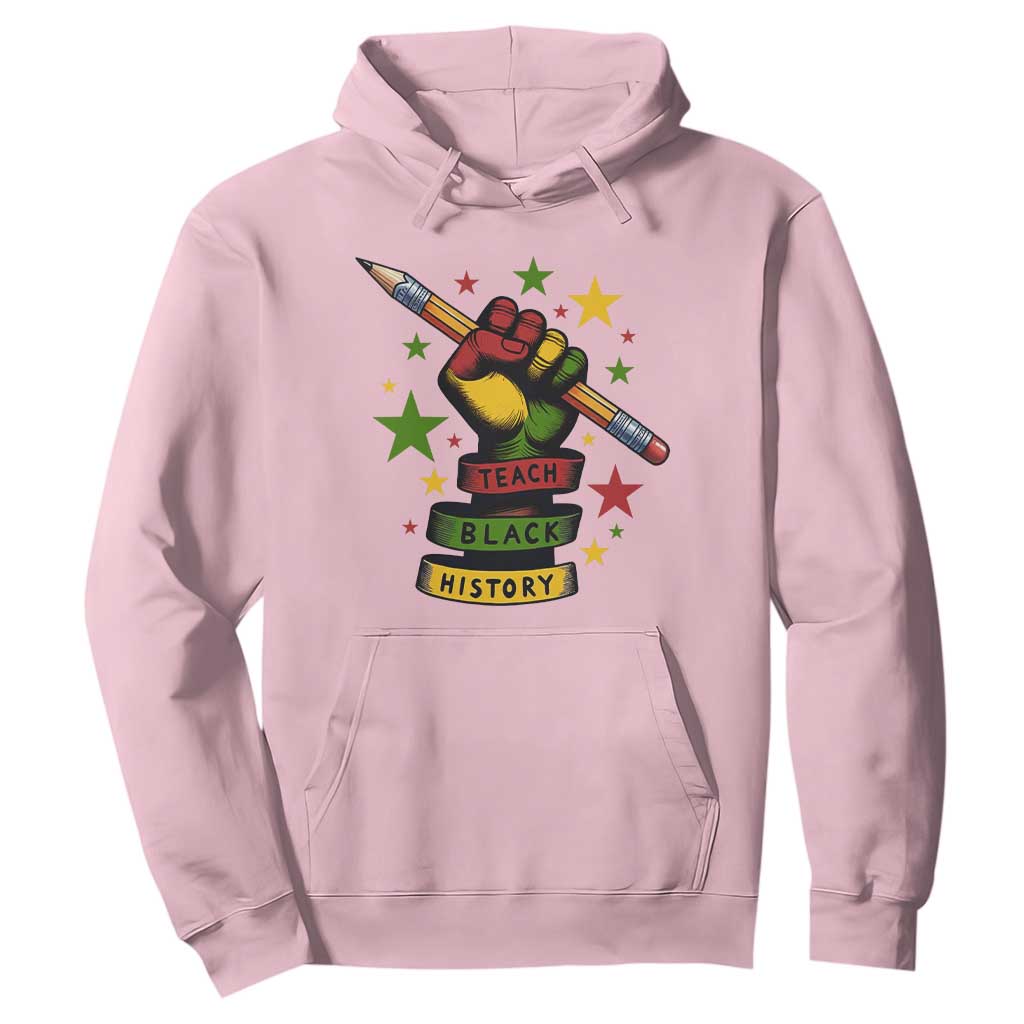 Teach Black History Education Pride Hoodie Black History Month - African Pride