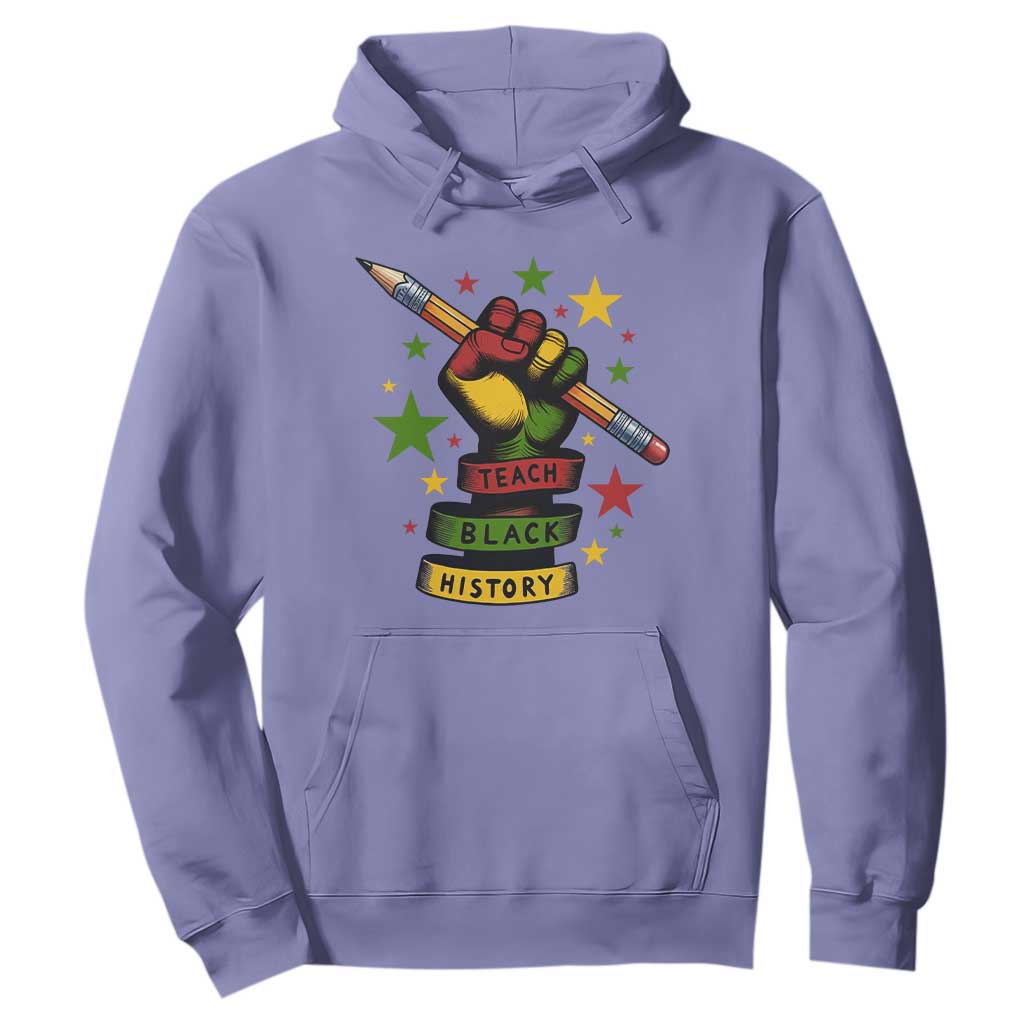 Teach Black History Education Pride Hoodie Black History Month - African Pride