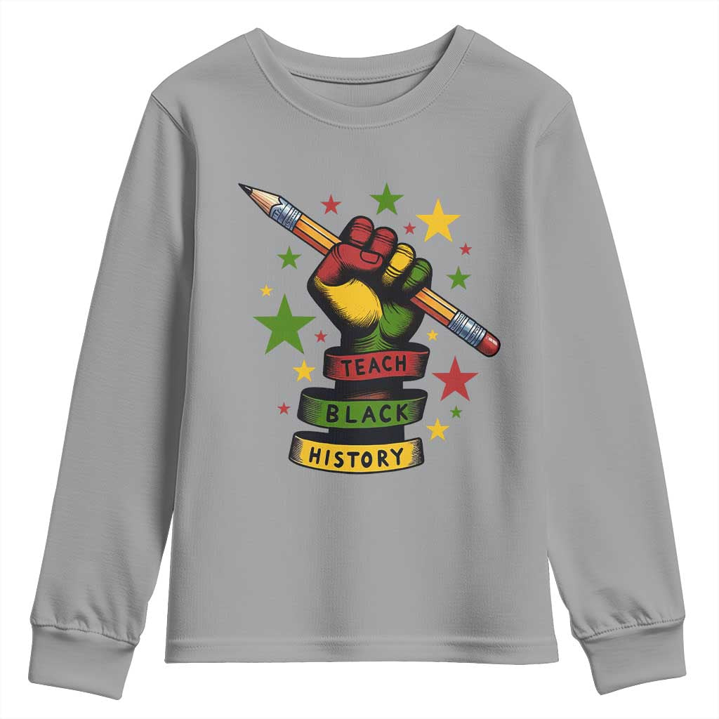Teach Black History Education Pride Youth Sweatshirt Black History Month - African Pride