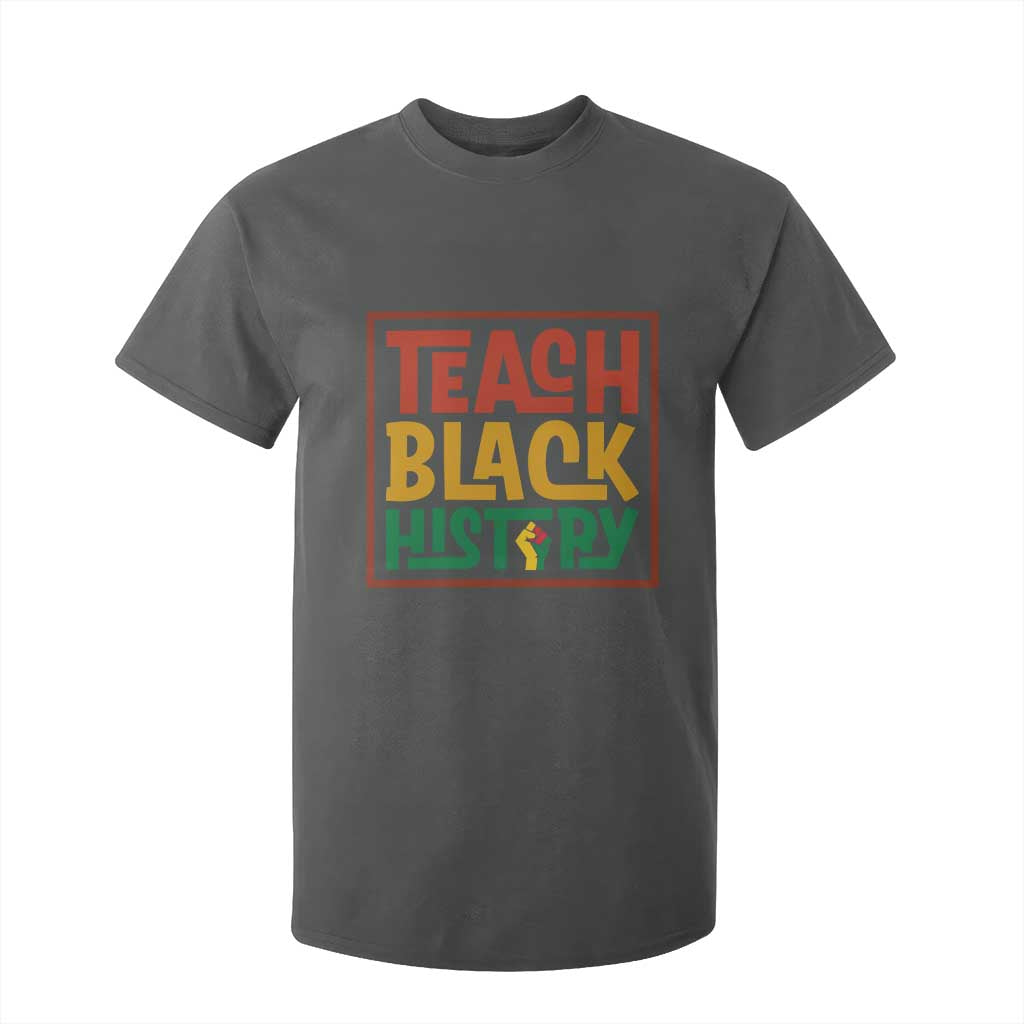 Black History Month Gift T Shirt For Kid Teach Black History Empowerment - African Pride
