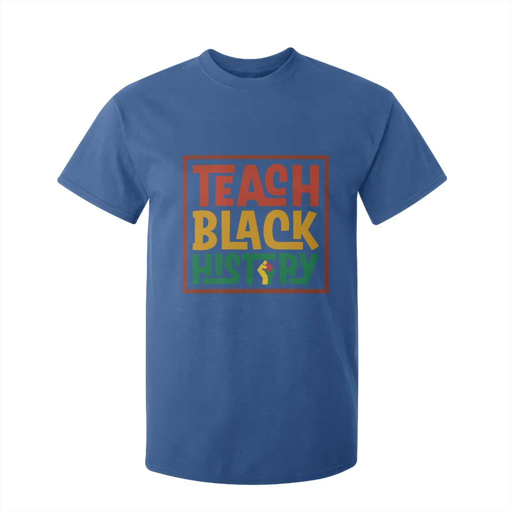 Black History Month Gift T Shirt For Kid Teach Black History Empowerment - African Pride