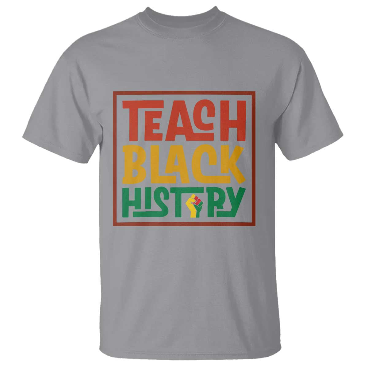 Black History Month Gift T Shirt Teach Black History Empowerment - African Pride