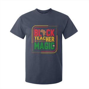 Black Teacher Magic T Shirt For Kid African American Pride Educator Gift - African Pride