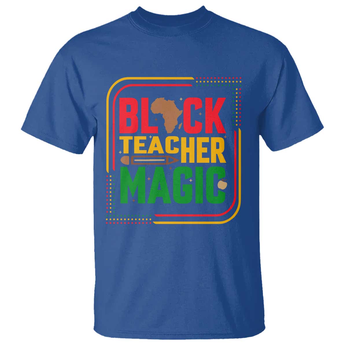 Black Teacher Magic T Shirt African American Pride Educator Gift - African Pride