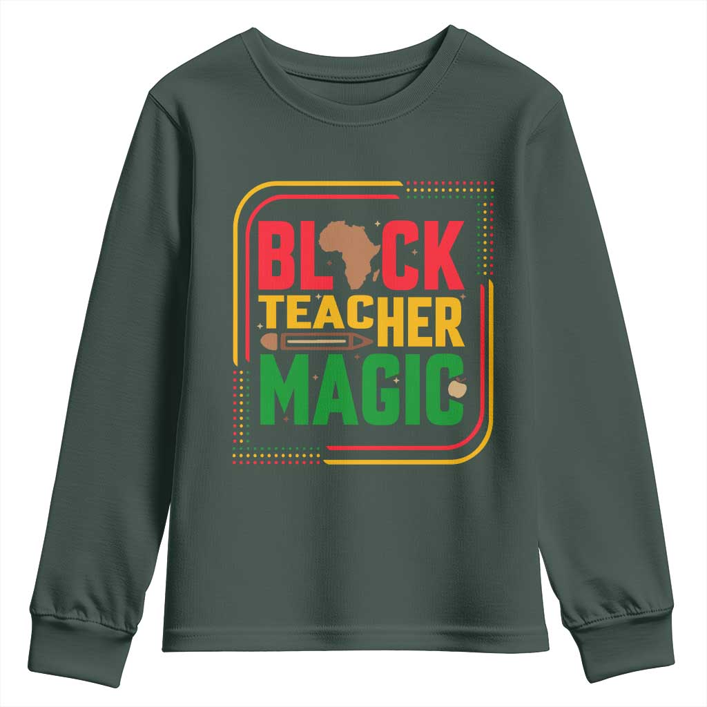 Black Teacher Magic Youth Sweatshirt African American Pride Educator Gift - African Pride