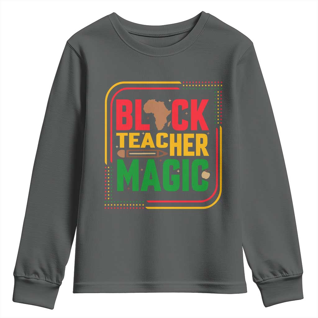 Black Teacher Magic Youth Sweatshirt African American Pride Educator Gift - African Pride