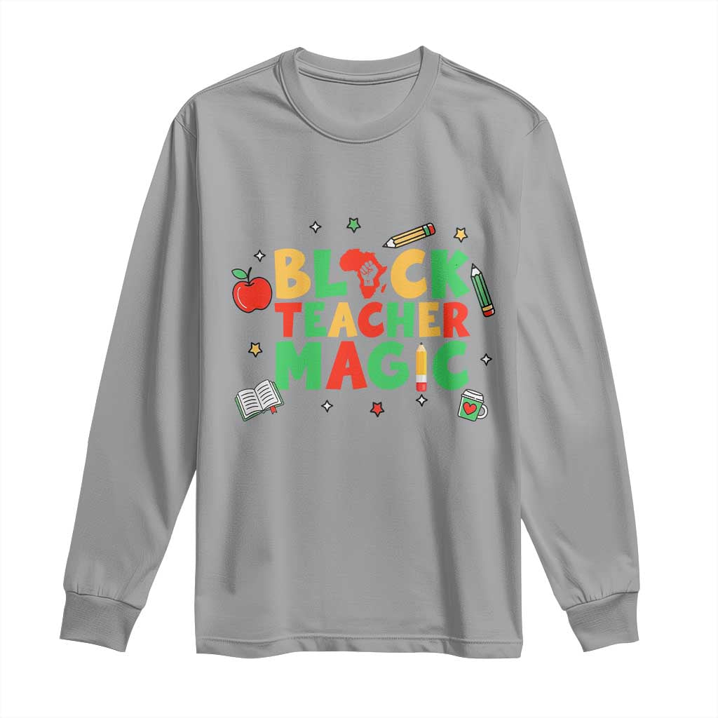 Inspirational Black Teacher Magic Long Sleeve Shirt African American History Month - African Pride