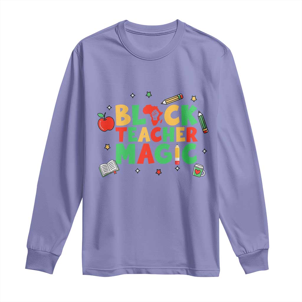 Inspirational Black Teacher Magic Long Sleeve Shirt African American History Month - African Pride