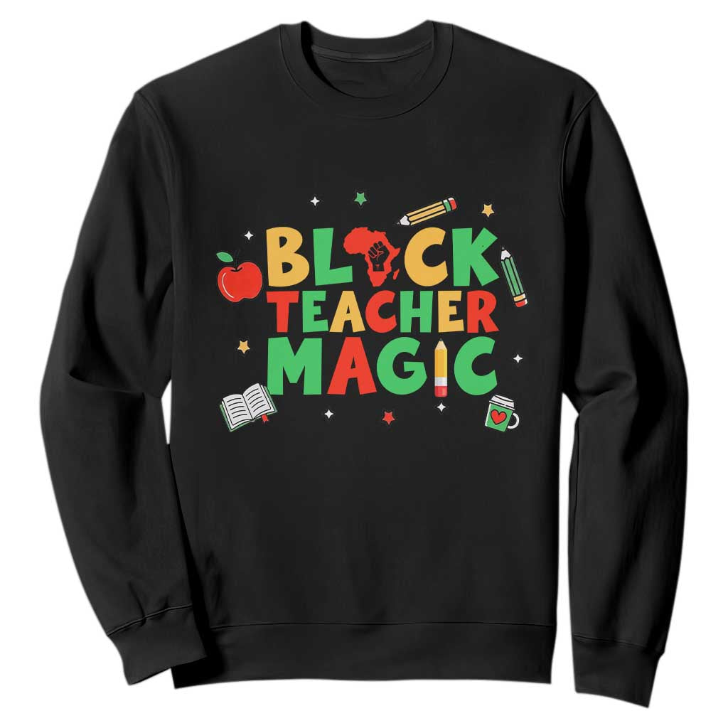 Inspirational Black Teacher Magic Sweatshirt African American History Month - African Pride