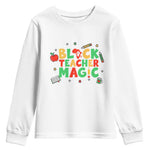 Inspirational Black Teacher Magic Youth Sweatshirt African American History Month - African Pride