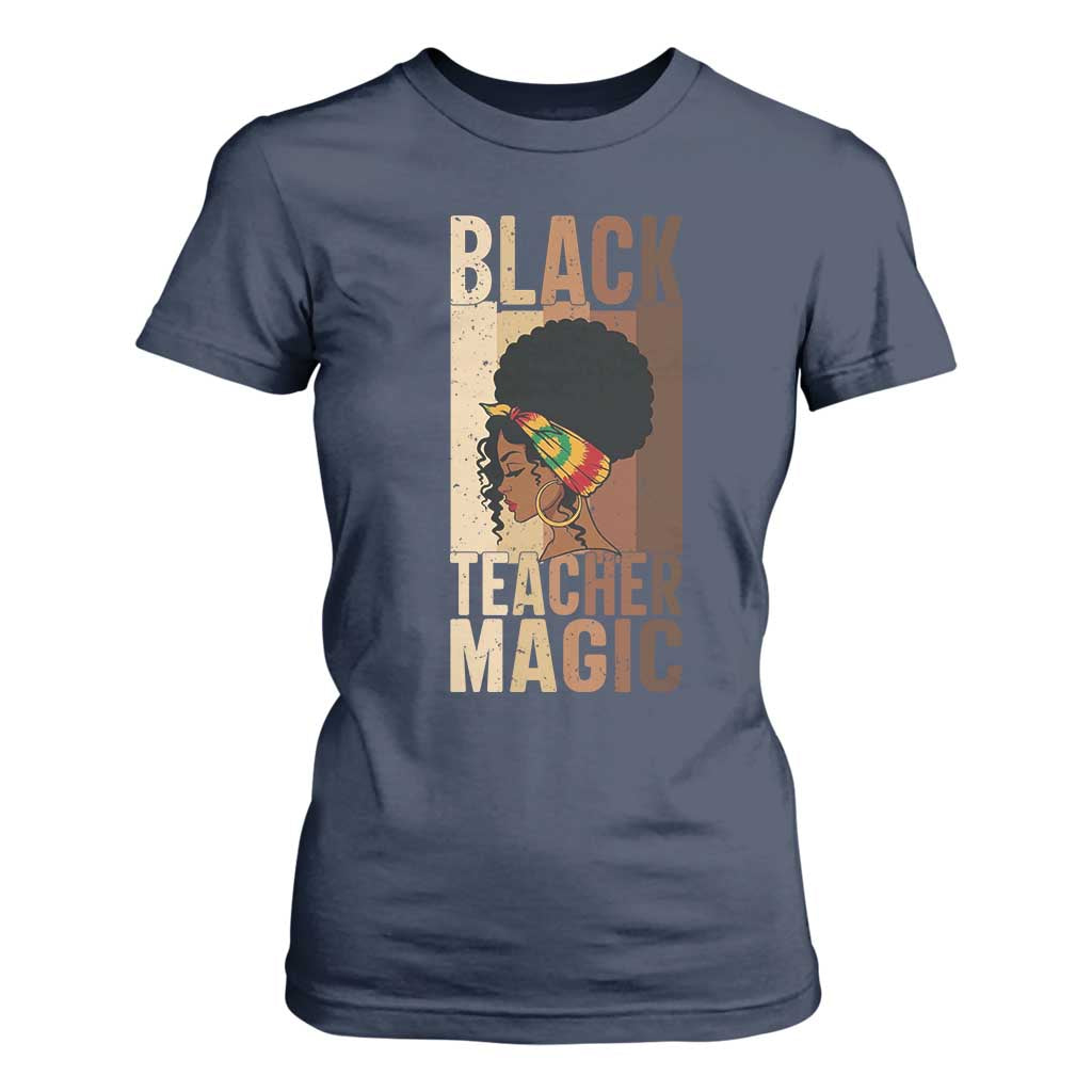 Black Teacher Magic T Shirt For Women African American Pride Teacher Life - African Pride