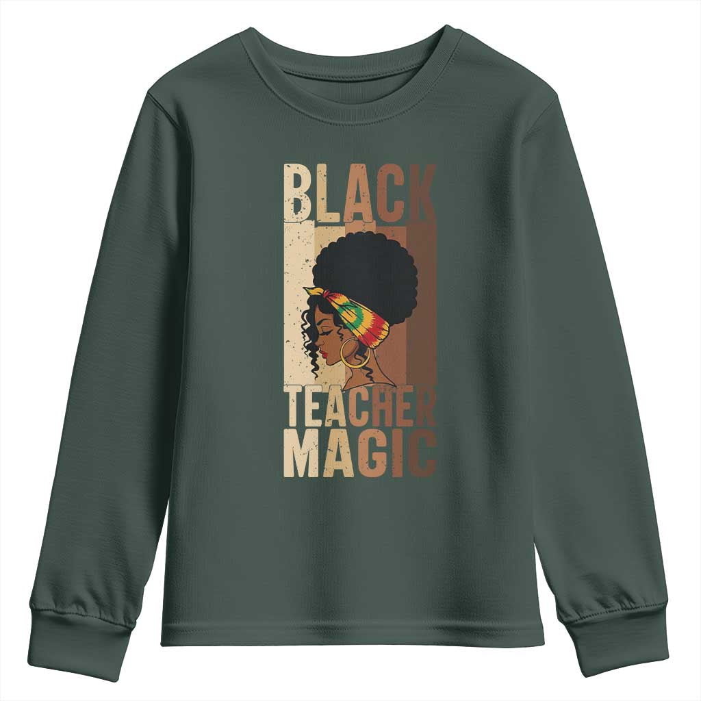 Black Teacher Magic Youth Sweatshirt African American Pride Teacher Life - African Pride