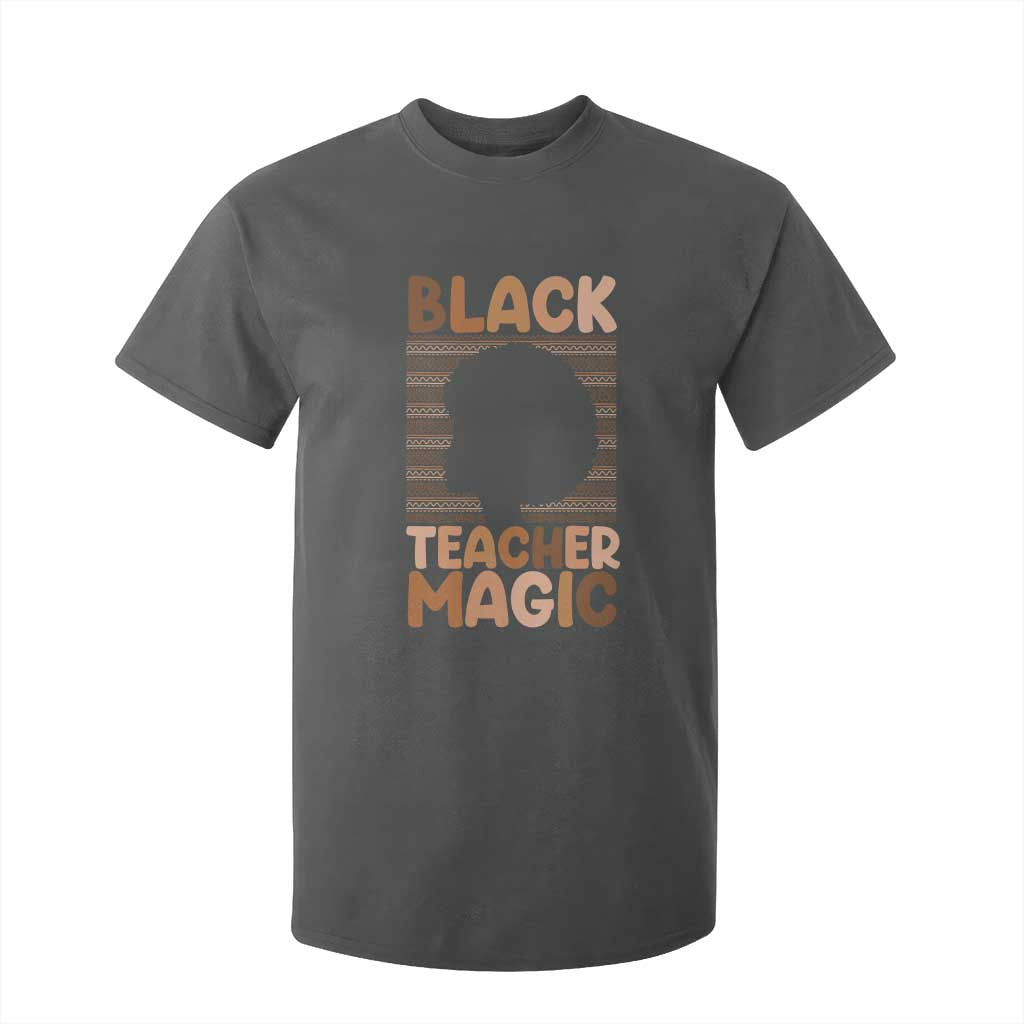 Black Teacher Magic T Shirt For Kid Empowering African American Pride Teacher Gift - African Pride
